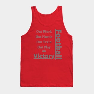 Football Outwork the other Team Tank Top